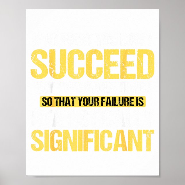 Don't Succeed Statistically Significant Science Pu Poster (Front)