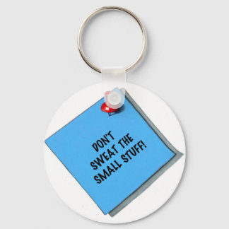 DON'T SWEAT SMALL STUFF MEMO KEY RING