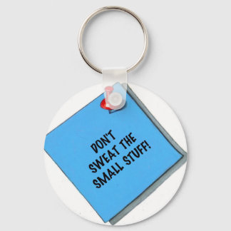 DON'T SWEAT SMALL STUFF MEMO KEY RING