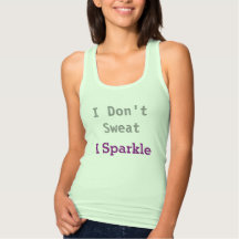 Don't sweat. Sparkle Shirt