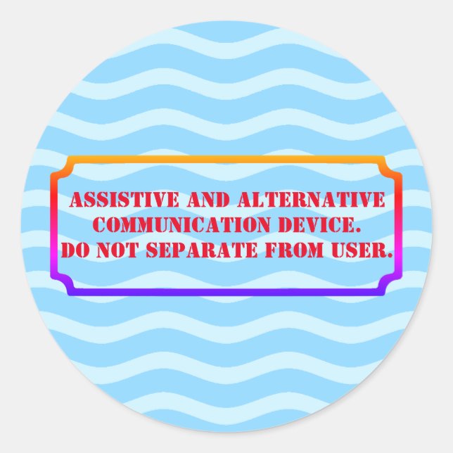 Don't Take Away AAC colour Classic Round Sticker (Front)