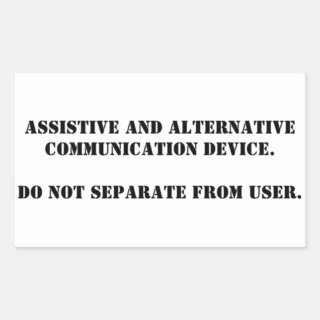 Don't Take Away AAC plain Rectangular Sticker (Front)