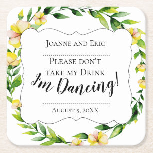 Don't take my drink, I'm dancing custom coaster