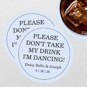 Don't Take My Drink Solid Blue Wedding Round Paper Coaster