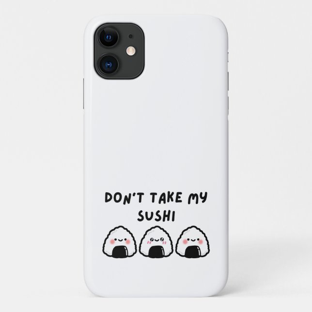 Don't Take My Sushi Case-Mate iPhone Case (Back)