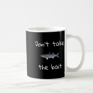 Dont Take The Bait Mullet Fish Artwork Painting  Coffee Mug