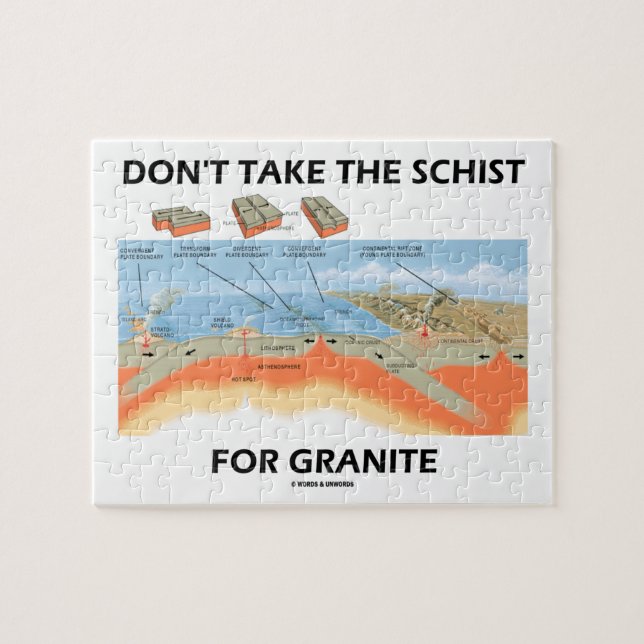Don't Take The Schist For Granite (Geology Humour) Jigsaw Puzzle (Horizontal)