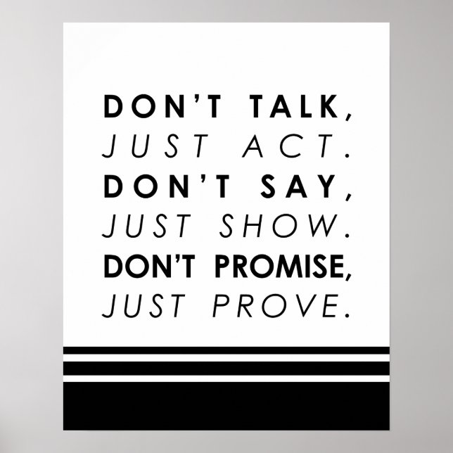 Don't talk, just act Motivational Quote Poster (Front)