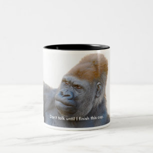 Don't talk to me., Don't talk until I finish th... Two-Tone Coffee Mug