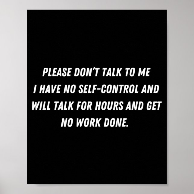 Don't Talk To Me - Funny Distracted Add Shirt  Poster (Front)