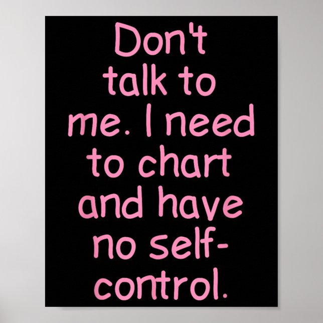 Dont Talk To Me. I Need To Chart And Have No Self- (Front)