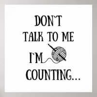 Don't talk to me I'm counting funny crochet