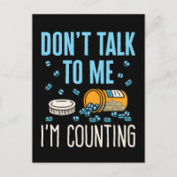 Don't Talk to Me I'm Counting Pharmacist Pharmacy