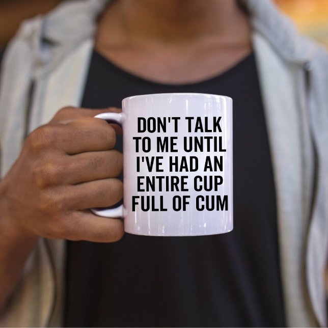Don't Talk To Me Until I've Had An Entire Cup Rude (Creator Uploaded)