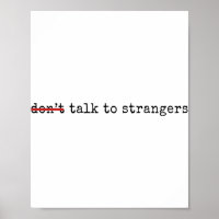 -Don't- Talk To Strangers - Funny Saying