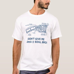 Don't Tase Me with Science Bro T-Shirt