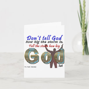 Dont Tell God How Big Your Is Card