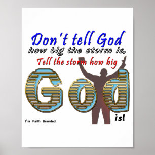 Dont Tell God How Big Your Is Poster