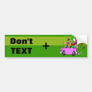 Dont Text and Drive Bumper Sticker