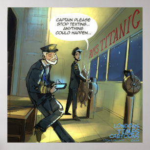 Don't Text And Titanic Funny Poster