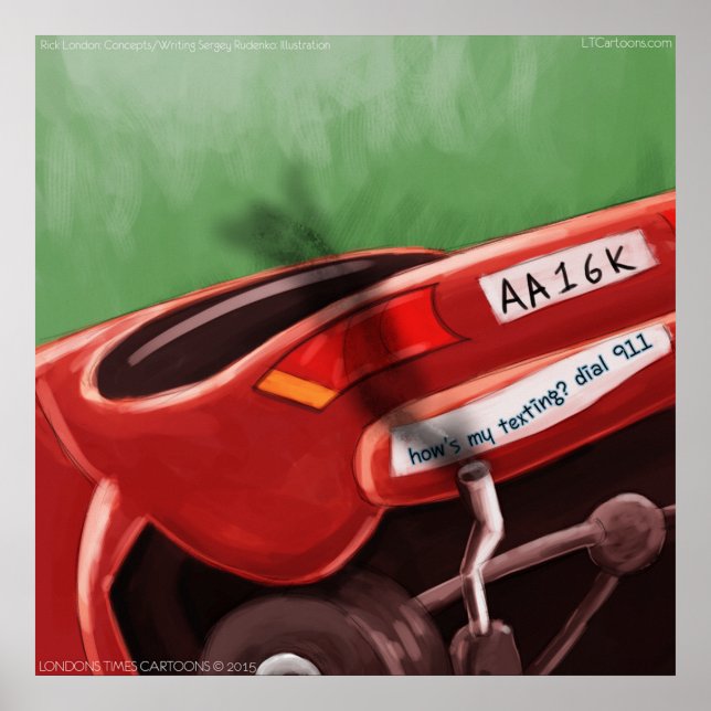 Dont Text & Drive Rick London Funny Poster (Front)