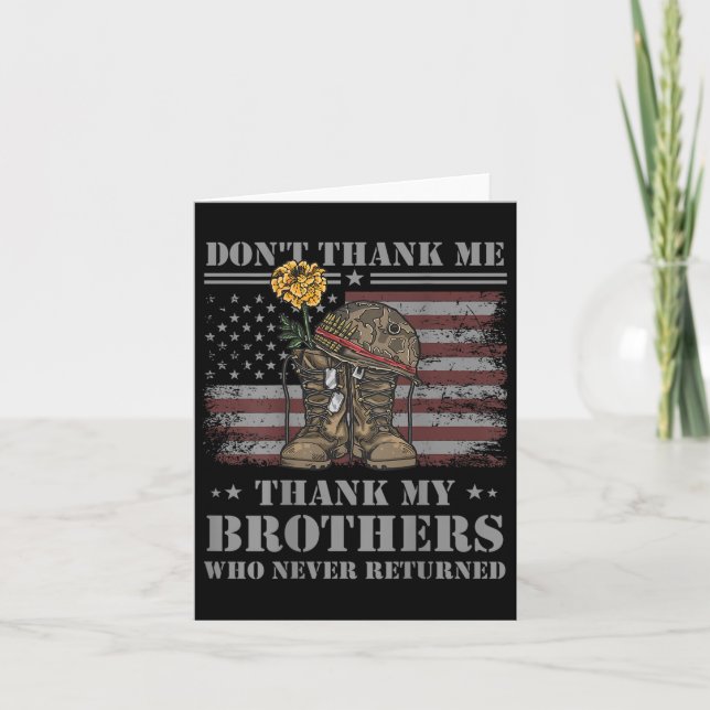 Don't Thank Me Veteran Thank My Brothers Quote Bac Card (Front)