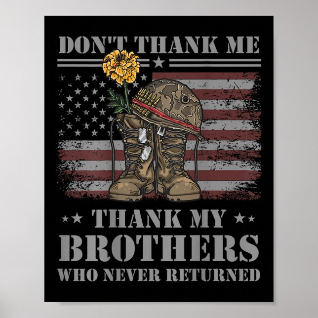 Don't Thank Me Veteran Thank My Brothers Quote Bac Poster (Front)