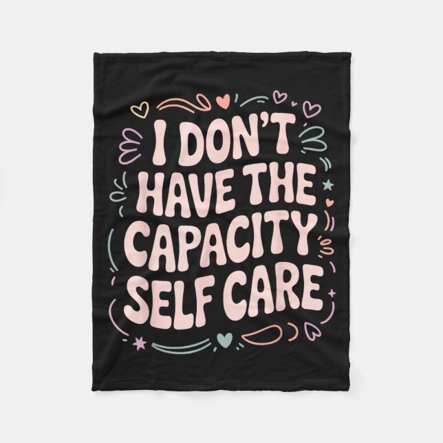 Don't The Don' Capacity Self Care Burnout Fleece Blanket (Front)