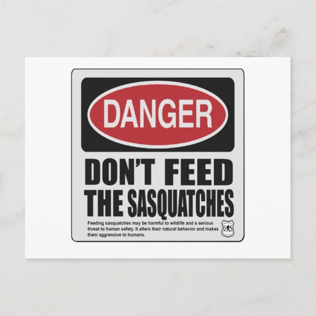 Don't The Feed Sasquatches Postcard (Front)