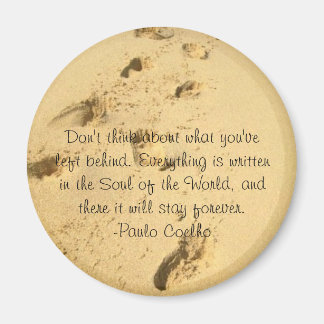 Don't Think about What You've Left Behind Magnet