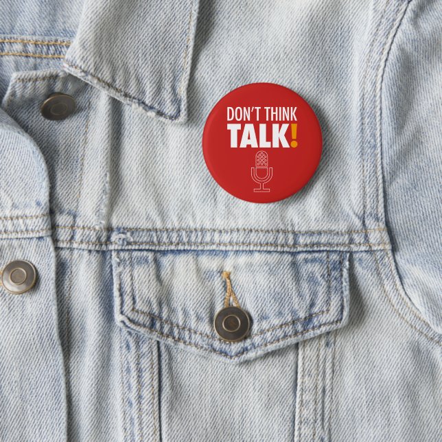DON'T THINK, TALK! マイクロフォン 6 CM ROUND BADGE (In Situ)