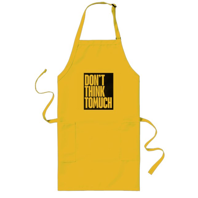 Don't think too much logo on apron (Front)