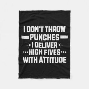 dont throw punches deliver high-fives with fleece blanket