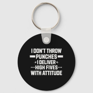 dont throw punches deliver high-fives with key ring