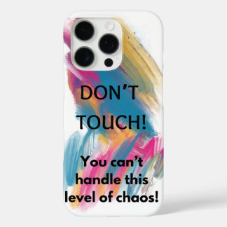 Don't Touch iPhone 16 Pro Case