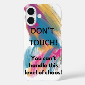 Don't Touch iPhone 16 Case