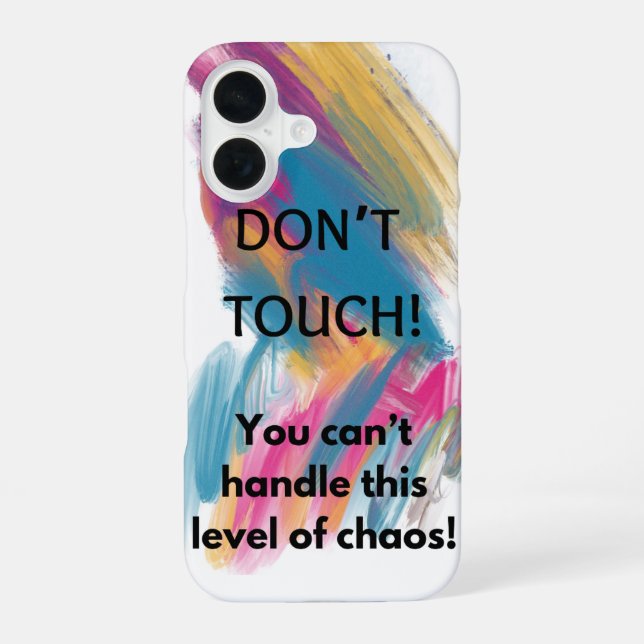 Don't Touch iPhone 16 Case (Back)