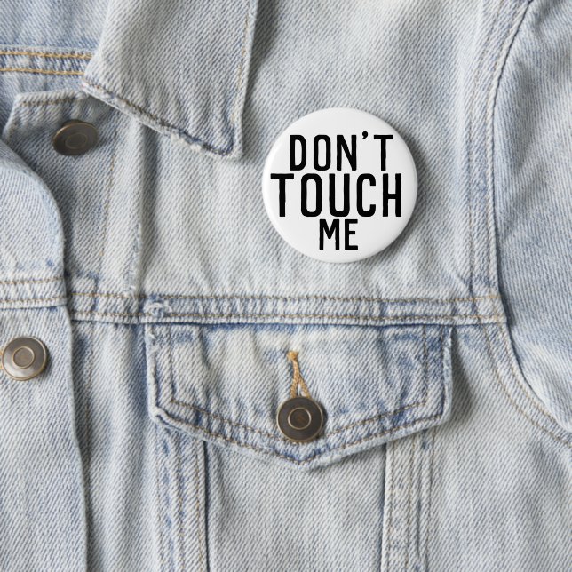 Don't touch me button (In Situ)