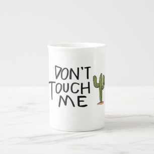 Don't Touch Me Cactus Funny Bone China Mug