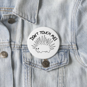 "Don't Touch Me" Cute Spiky Critter Customizable 7.5 Cm Round Badge
