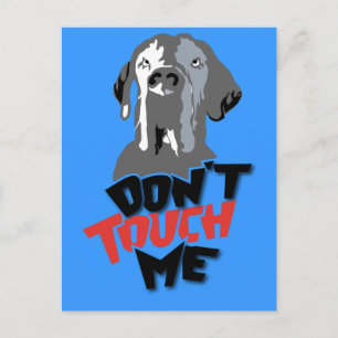 Don't Touch Me! Postcard