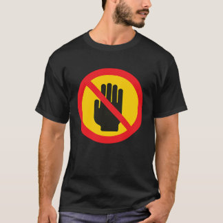 Don't Touch Me Sign Introvert  Antisocial T-Shirt