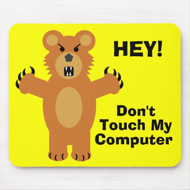 Don't Touch! Mouse Pad (Front)
