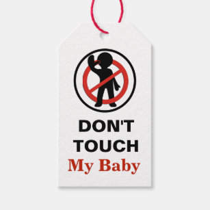 Don't Touch My Baby Gift Tags