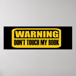 don't touch my book poster