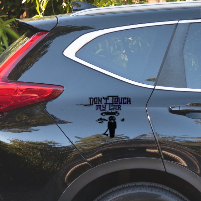Don't touch my car is a scary funny personalised w (Car Side)
