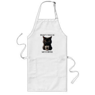 Don't touch my coffee funny long apron