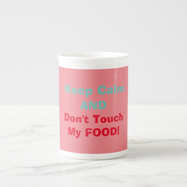 Don't Touch My Food Speciality Mug (Front)