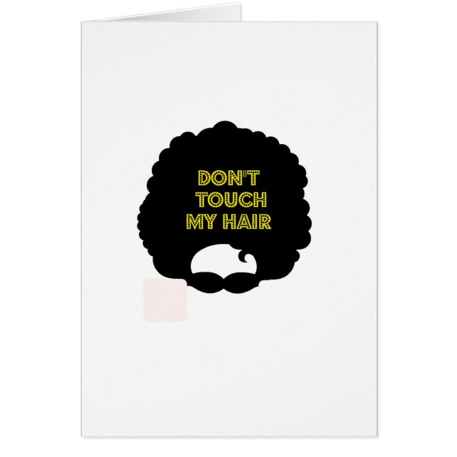 Dont' touch my hair (Front)