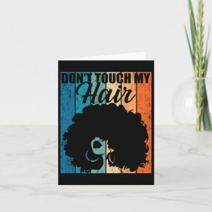Dont Touch My Hair Funny Afro Natural Hair Women R Card